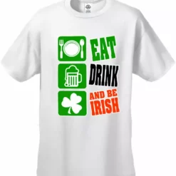 Bewild Eat Drink And Be Irish Men's T-Shirt St.Patricks Day