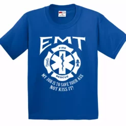 Bewild Positive Reinforcement EMT - Emergency Medical Technicians Save Your Ass T-Shirt