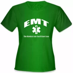 Bewild Cool Funny & Offensive EMT The Hardest Job Girls T-Shirt
