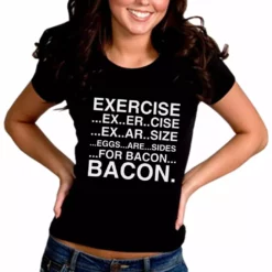 Bewild Exercise Eggs Are Sides For Bacon Girl's T-Shirt Cool Funny & Offensive