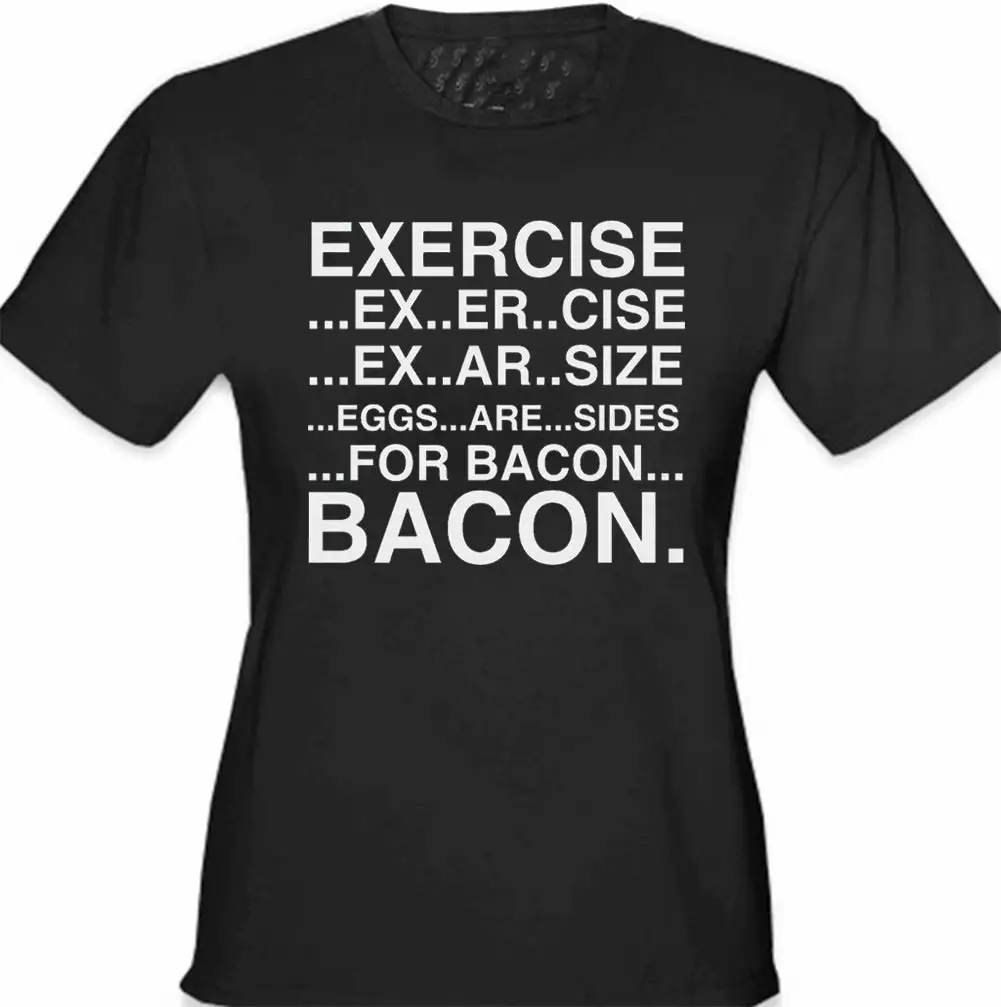 Bewild Exercise Eggs Are Sides For Bacon Girl's T-Shirt Cool Funny & Offensive 5 Bewild Exercise Eggs Are Sides For Bacon Girl's T-Shirt Cool Funny & Offensive