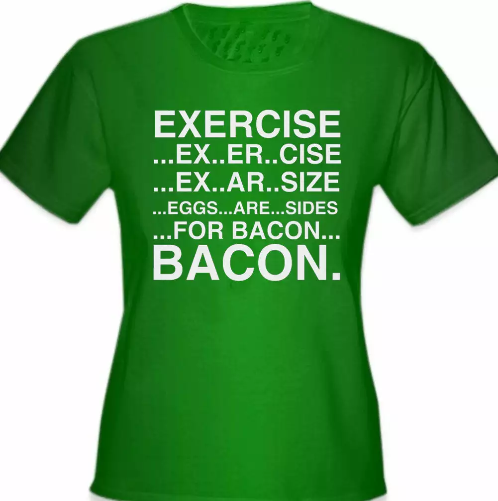 Bewild Exercise Eggs Are Sides For Bacon Girl's T-Shirt Cool Funny & Offensive 7 Bewild Exercise Eggs Are Sides For Bacon Girl's T-Shirt Cool Funny & Offensive