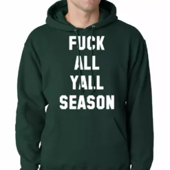 Bewild Hip-Hop Inspired Clothing F*ck All Yall Season Adult Hoodie