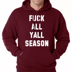 Bewild Hip-Hop Inspired Clothing F*ck All Yall Season Adult Hoodie