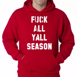 Bewild Hip-Hop Inspired Clothing F*ck All Yall Season Adult Hoodie