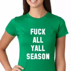 Bewild Hip-Hop Inspired Clothing F*ck All Yall Season Girls T-shirt