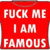 Bewild F*ck Me Im Famous Girls T-Shirt (Red)