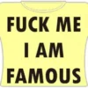 Bewild Cool Funny & Offensive F*ck Me Im Famous Girls T-Shirt (Yellow)