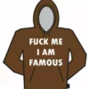 Bewild F*ck Me Im Famous Hoodie Cool Funny & Offensive 2 Bewild F*ck Me Im Famous Hoodie Cool Funny & Offensive