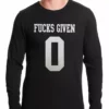 Bewild F*cks Given 0 Thermal Shirt