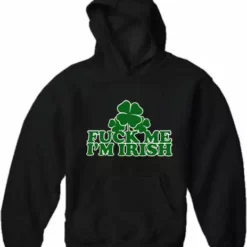 Bewild F*** Me I'm Irish Adult Hoodie St.Patricks Day