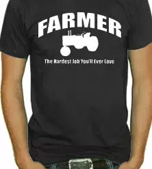Bewild Farmer The Hardest Job T-Shirt