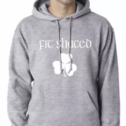 Bewild Fit Shaced (Shit Faced) St. Patricks Day Shamrock Drinking Adult Hoodie St.Patricks Day 13 Bewild Fit Shaced (Shit Faced) St. Patricks Day Shamrock Drinking Adult Hoodie St.Patricks Day