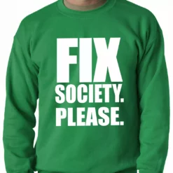 Bewild Positive Reinforcement Fix Society. Please. Transgender Equality Adult Crewneck