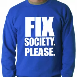 Bewild Positive Reinforcement Fix Society. Please. Transgender Equality Adult Crewneck