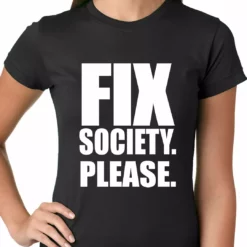 Bewild Say It Loud Fix Society. Please. Transgender Equality Ladies T-shirt