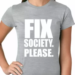 Bewild Say It Loud Fix Society. Please. Transgender Equality Ladies T-shirt 14 Bewild Say It Loud Fix Society. Please. Transgender Equality Ladies T-shirt