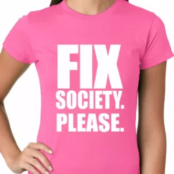 Bewild Say It Loud Fix Society. Please. Transgender Equality Ladies T-shirt 15 Bewild Say It Loud Fix Society. Please. Transgender Equality Ladies T-shirt