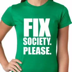 Bewild Say It Loud Fix Society. Please. Transgender Equality Ladies T-shirt 16 Bewild Say It Loud Fix Society. Please. Transgender Equality Ladies T-shirt