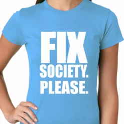 Bewild Say It Loud Fix Society. Please. Transgender Equality Ladies T-shirt 17 Bewild Say It Loud Fix Society. Please. Transgender Equality Ladies T-shirt