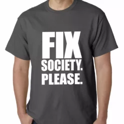 Bewild Fix Society. Please. Transgender Equality Mens T-shirt