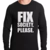 Bewild Fix Society. Please. Transgender Equality Thermal Shirt Say It Loud