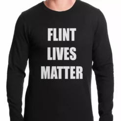 Bewild Flint Michigan Lives Matter Thermal Shirt Say It Loud