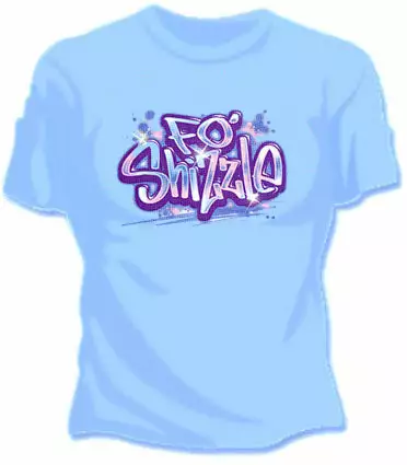 Bewild Hip-Hop Inspired Clothing Fo Shizzle Girls T-Shirt 3 Bewild Hip-Hop Inspired Clothing Fo Shizzle Girls T-Shirt