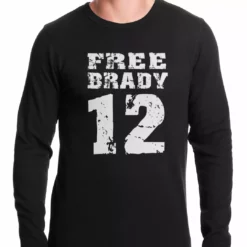Bewild Free Brady #12 - Deflategate New England Football Thermal Shirt Sport Inspiration