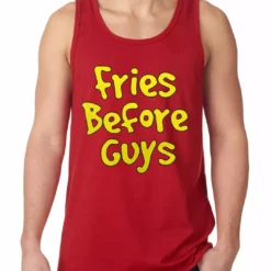 Bewild Fries Before Guys Tank Top Cool Funny & Offensive 15 Bewild Fries Before Guys Tank Top Cool Funny & Offensive