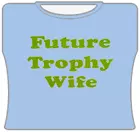 Bewild Future Thophy Wife Girls T-Shirt 5 Bewild Future Thophy Wife Girls T-Shirt