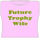 Bewild Future Thophy Wife Girls T-Shirt 7 Bewild Future Thophy Wife Girls T-Shirt