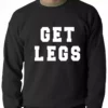 Bewild Get Legs Adult Crewneck Sweatshirt Sport Inspiration 2 Bewild Get Legs Adult Crewneck Sweatshirt Sport Inspiration