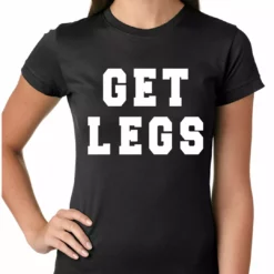 Bewild Get Legs Girls T-shirt