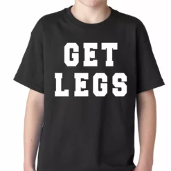 Bewild Cool Funny & Offensive Get Legs Kids T-shirt