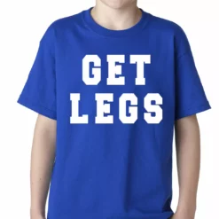 Bewild Cool Funny & Offensive Get Legs Kids T-shirt