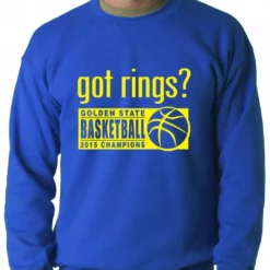 Bewild Got Rings? Golden State2015 Basketball Champs Adult Crewneck
