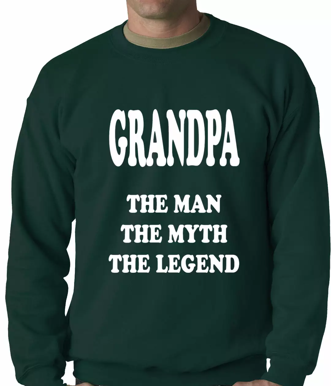 Bewild Positive Reinforcement Grandpa The Man The Myth The Legend Adult Crewneck 5 Bewild Positive Reinforcement Grandpa The Man The Myth The Legend Adult Crewneck