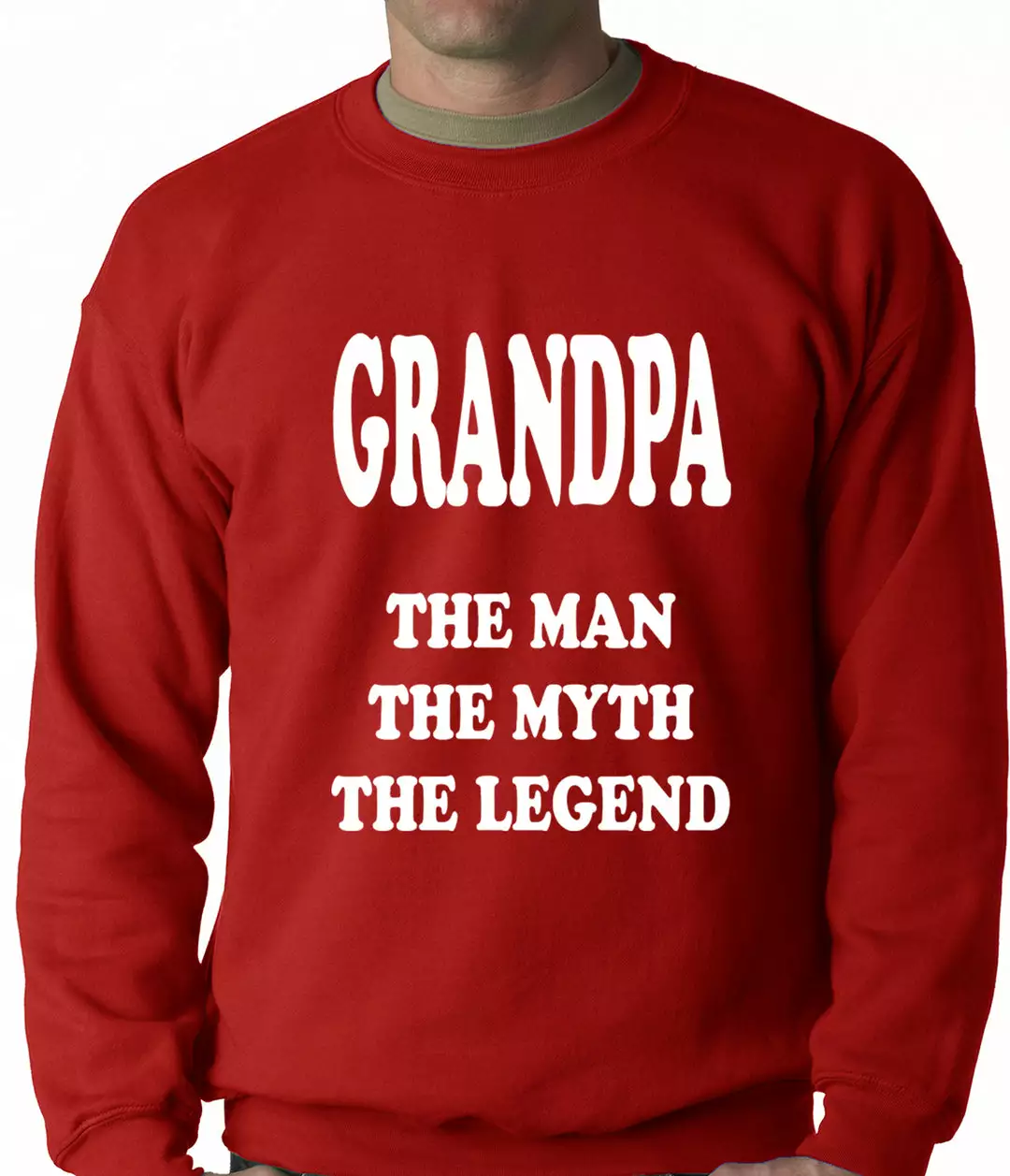 Bewild Positive Reinforcement Grandpa The Man The Myth The Legend Adult Crewneck 9 Bewild Positive Reinforcement Grandpa The Man The Myth The Legend Adult Crewneck