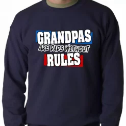 Bewild Grandpas Are Dads Without Rules Adult Crewneck