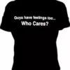 Bewild Guys Have Feelings Too...Tee