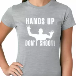 Bewild Say It Loud Hands Up Don't Shoot Girls T-shirt 13 Bewild Say It Loud Hands Up Don't Shoot Girls T-shirt