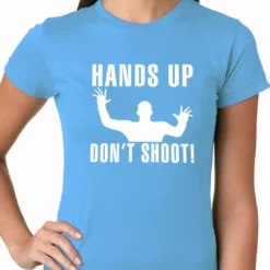 Bewild Say It Loud Hands Up Don't Shoot Girls T-shirt 16 Bewild Say It Loud Hands Up Don't Shoot Girls T-shirt