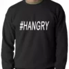 Bewild Hangry #Hangry Adult Crewneck Hip-Hop Inspired Clothing 1 Bewild Hangry #Hangry Adult Crewneck Hip-Hop Inspired Clothing