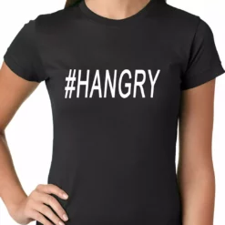 Bewild Cool Funny & Offensive Hangry #Hangry Ladies T-shirt