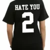 Bewild Cool Funny & Offensive Hate You 2 Ladies T-shirt
