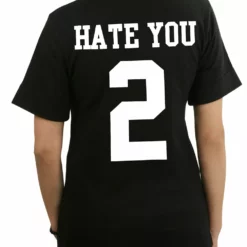 Bewild Cool Funny & Offensive Hate You 2 Ladies T-shirt