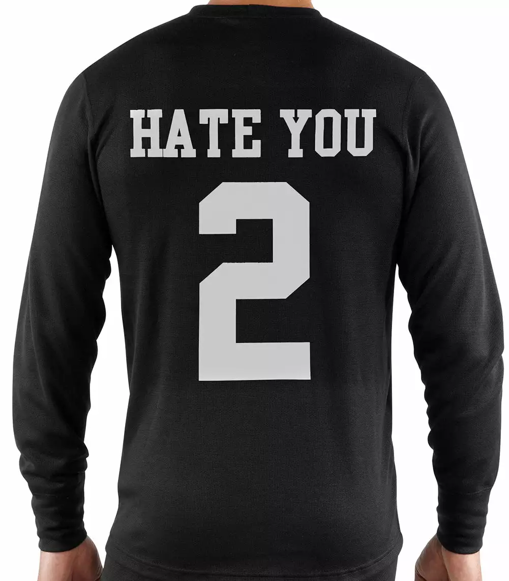 Bewild Famous Quotes And Sayings Hate You 2 Thermal Shirt 3 Bewild Famous Quotes And Sayings Hate You 2 Thermal Shirt