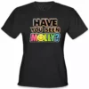 Bewild Have You Seen Molly? Girl's T-Shirt