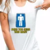 Bewild Have You Seen This Man Girls T-Shirt Cool Funny & Offensive